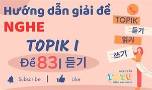 Đề Thi Topik 83 Topik 1