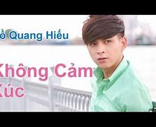 Hồ Quang Hiếu Không Cảm Xúc Remix