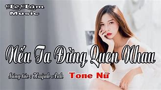 Karaoke Nếu Ngày Ấy Mình Đừng Quen Nhau