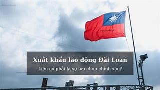 Xklđ Đài Loan Miễn Phí 2022 Online Không Được